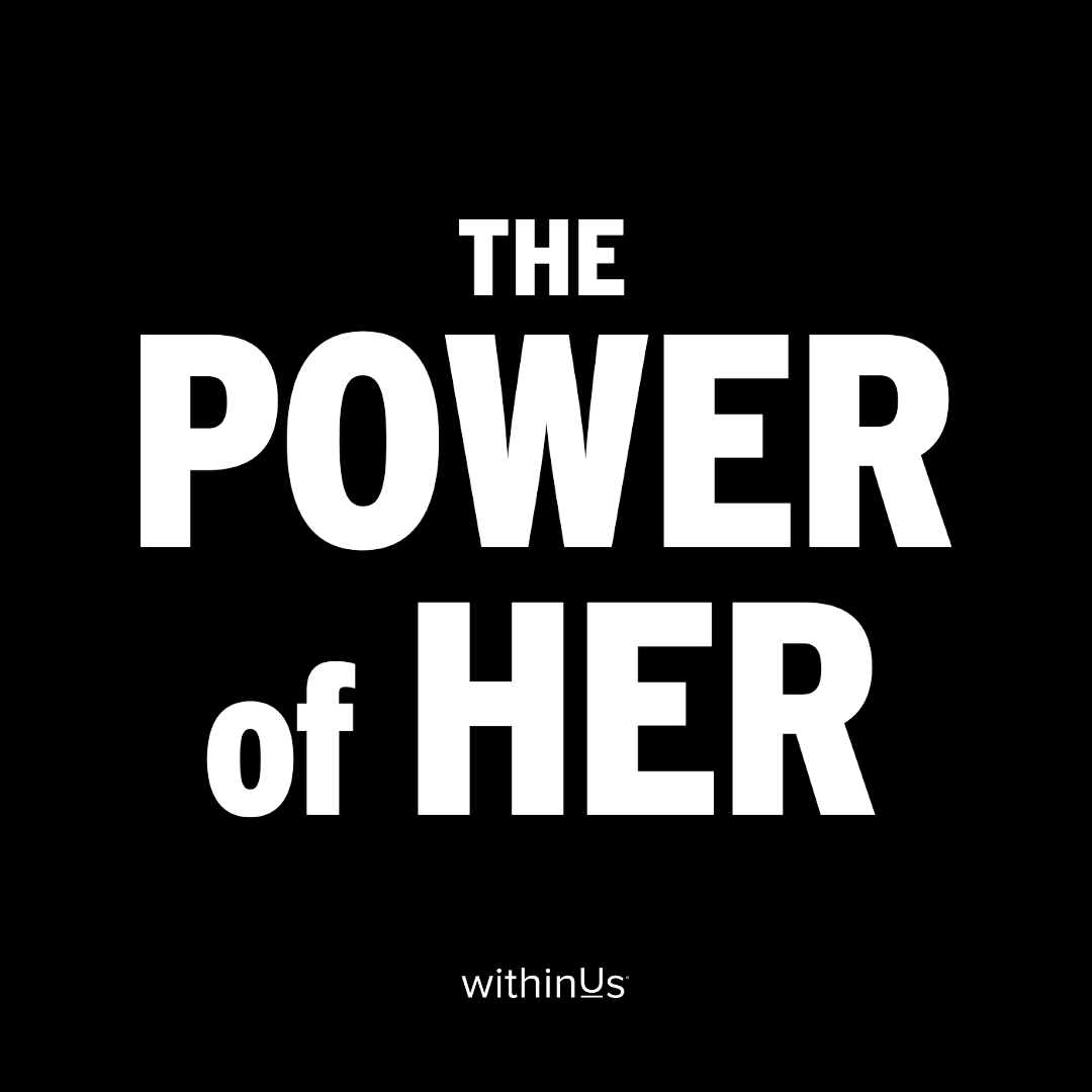 The Power of Her: Honoring the Women Who Inspire, Lead, and Empower